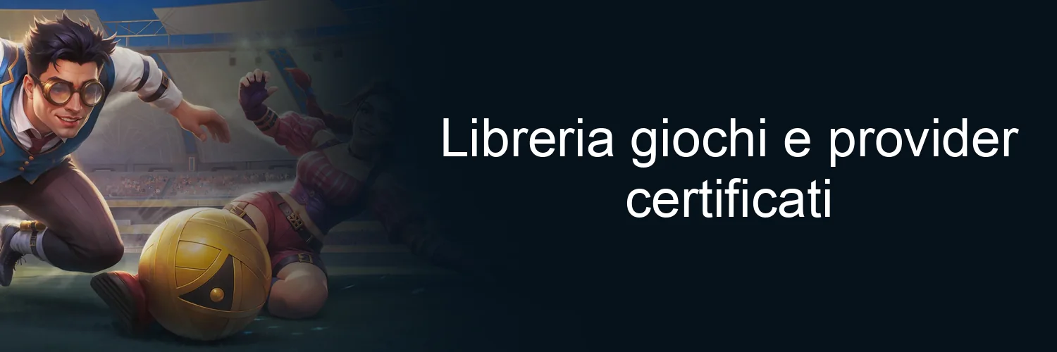 Libreria giochi e provider certificati